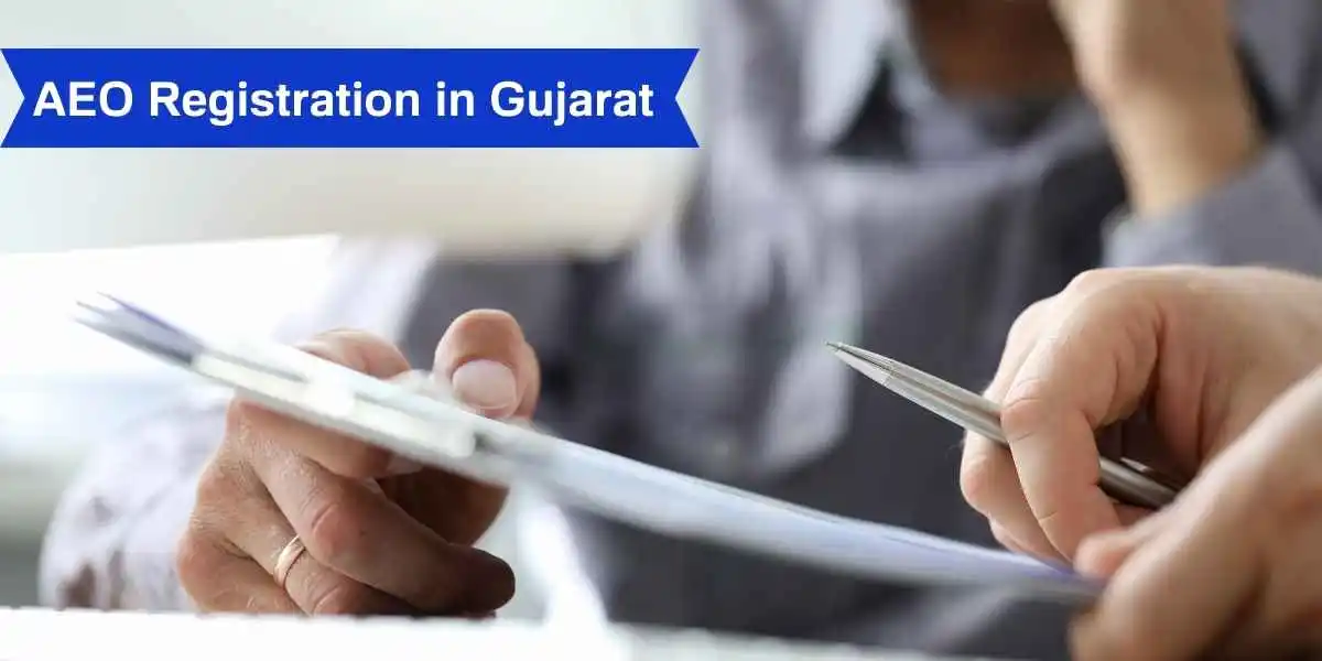 AEO Registration in Gujarat